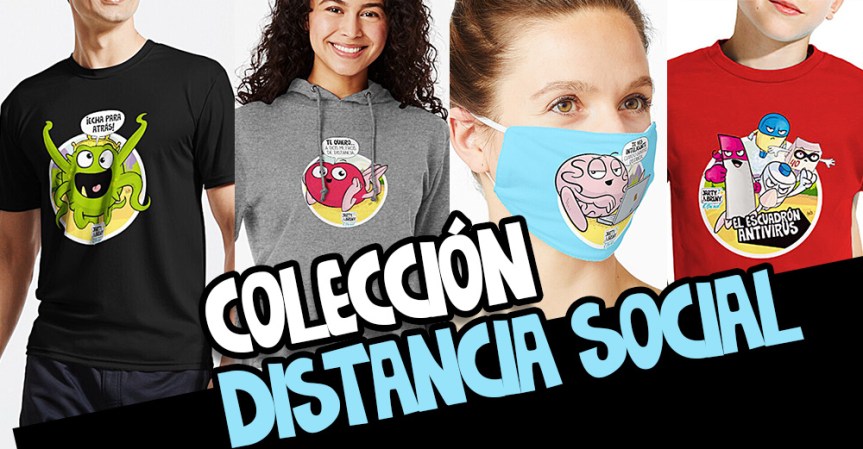 NUEVA COLECCIÓN «DISTANCIA&nbsp;SOCIAL»