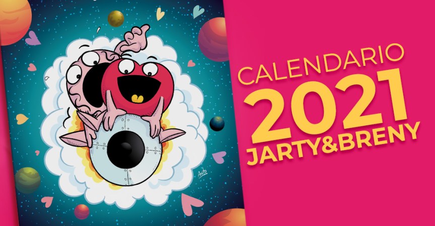 YA ESTÁ AQUÍ EL CALENDARIO 2021 de&nbsp;JARTY&BRENY