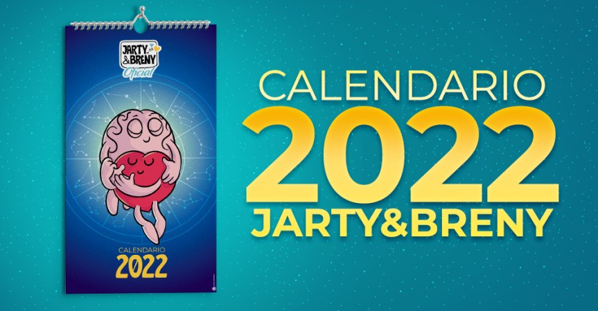 YA ESTÁ AQUÍ EL CALENDARIO ZODIACAL 2022 de&nbsp;JARTY&BRENY